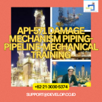 API-571 Damage Mechanism Piping-Pipeline-Mechanical Training