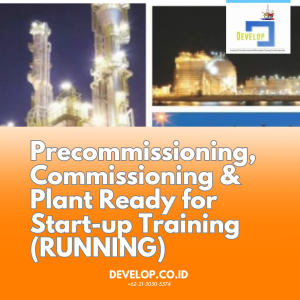 Precommissioning, Commissioning & Plant Ready for Start-up Training (RUNNING)