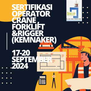 SERTIFIKASI OPERATOR Crane , Forklift &Rigger (Kemnaker)