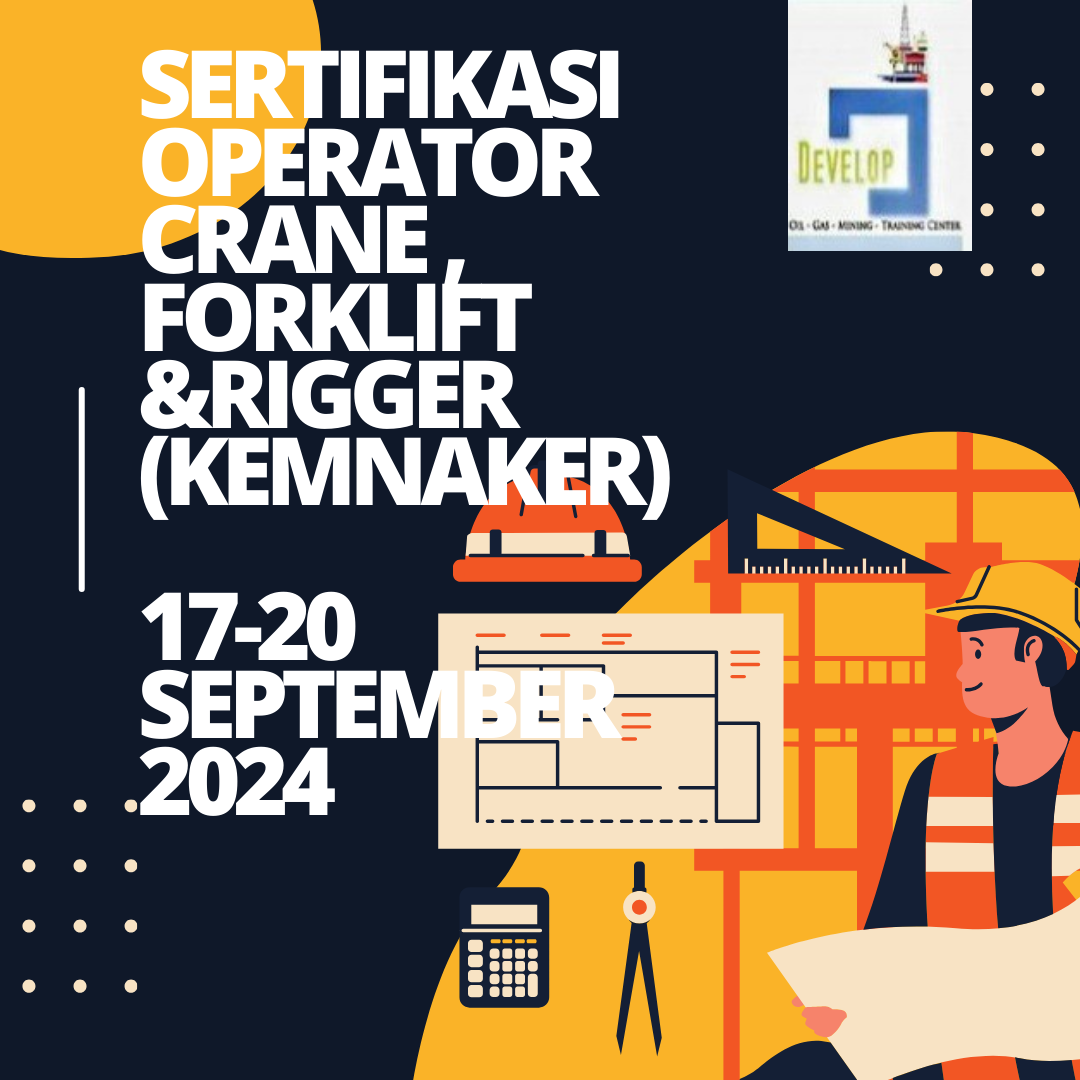 SERTIFIKASI OPERATOR Crane ,Forklift &Rigger (Kemnaker)